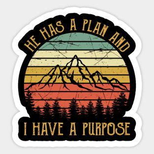 Vintage Christian He Has A Plan And I Have A Purpose Sticker